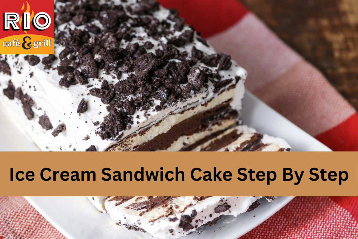 Ice Cream Sandwich Cake Step By Step