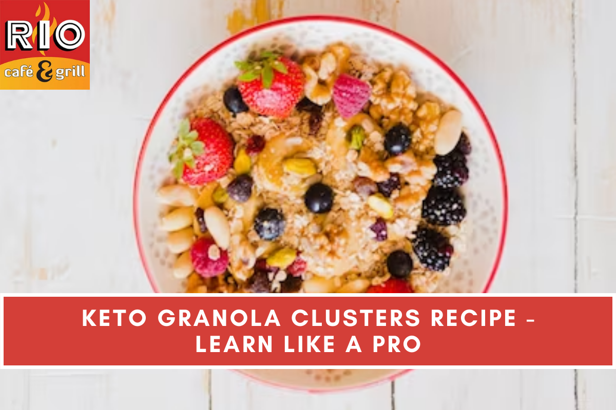 Keto Granola Clusters Recipe - Learn Like A Pro
